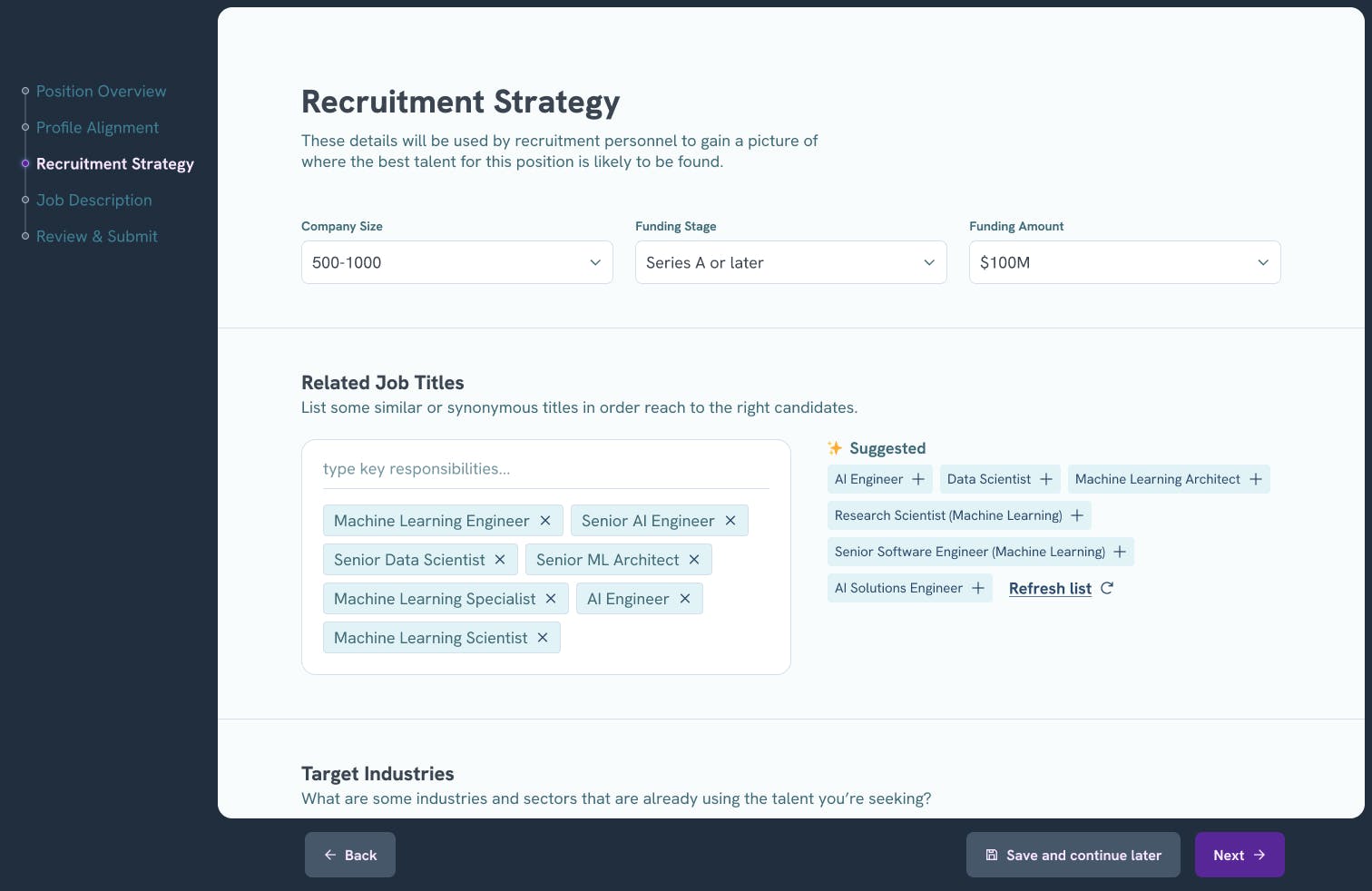 The third step of the Create Position Request flow. This is where a user can add context such as synonymous job titles, or target companies and industries or to recruit from.